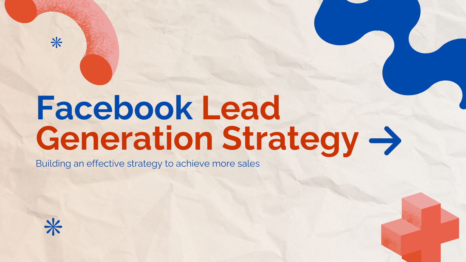 Facebook Lead Generation Strategy