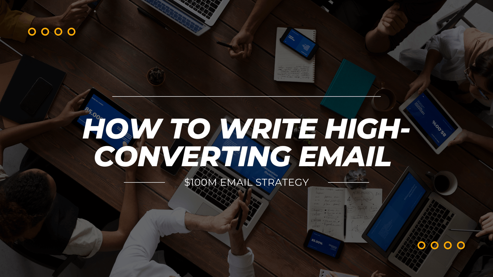 High Converting Email Strategy